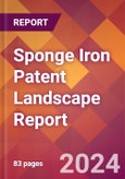 Sponge Iron Patent Landscape Report- Product Image