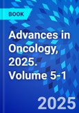 Advances in Oncology, 2025. Volume 5-1- Product Image