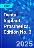 Dental Implant Prosthetics. Edition No. 3- Product Image