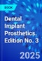 Dental Implant Prosthetics. Edition No. 3 - Product Image