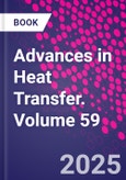 Advances in Heat Transfer. Volume 59- Product Image