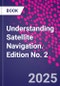 Understanding Satellite Navigation. Edition No. 2 - Product Image