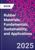 Rubber Materials. Fundamentals, Sustainability, and Applications- Product Image