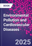 Environmental Pollution and Cardiovascular Diseases- Product Image