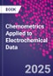 Chemometrics Applied to Electrochemical Data - Product Image