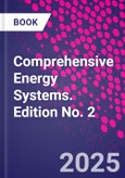 Comprehensive Energy Systems. Edition No. 2- Product Image