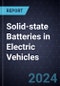 Growth Opportunities in Solid-state Batteries in Electric Vehicles, 2024-2030 - Product Thumbnail Image