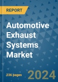 Automotive Exhaust Systems Market - Global Industry Analysis, Size, Share, Growth, Trends, and Forecast 2031 - By Product, Technology, Grade, Application, End-user, Region: (North America, Europe, Asia Pacific, Latin America and Middle East and Africa)- Product Image