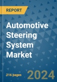 Automotive Steering System Market - Global Industry Analysis, Size, Share, Growth, Trends, and Forecast 2031 - By Product, Technology, Grade, Application, End-user, Region: (North America, Europe, Asia Pacific, Latin America and Middle East and Africa)- Product Image