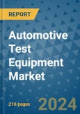 Automotive Test Equipment Market - Global Industry Analysis, Size, Share, Growth, Trends, and Forecast 2031 - By Product, Technology, Grade, Application, End-user, Region: (North America, Europe, Asia Pacific, Latin America and Middle East and Africa)- Product Image