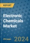 Electronic Chemicals Market - Global Industry Analysis, Size, Share, Growth, Trends, and Forecast 2031 - By Product, Technology, Grade, Application, End-user, Region: (North America, Europe, Asia Pacific, Latin America and Middle East and Africa) - Product Image