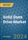 Solid State Drive Market - Global Industry Analysis, Size, Share, Growth, Trends, and Forecast 2031 - By Product, Technology, Grade, Application, End-user, Region: (North America, Europe, Asia Pacific, Latin America and Middle East and Africa)- Product Image