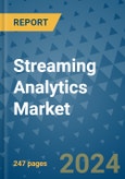 Streaming Analytics Market - Global Industry Analysis, Size, Share, Growth, Trends, and Forecast 2031 - By Product, Technology, Grade, Application, End-user, Region: (North America, Europe, Asia Pacific, Latin America and Middle East and Africa)- Product Image