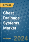 Chest Drainage Systems Market - Global Industry Analysis, Size, Share, Growth, Trends, and Forecast 2031 - By Product, Technology, Grade, Application, End-user, Region: (North America, Europe, Asia Pacific, Latin America and Middle East and Africa)- Product Image