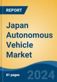 Japan Autonomous Vehicle Market, By Region, Competition, Forecast and Opportunities, 2019-2029F- Product Image