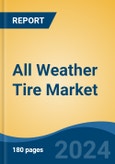 All Weather Tire Market - Global Industry Size, Share, Trends, Opportunity, and Forecast, 2019-2029F- Product Image