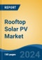 Rooftop Solar PV Market - Global Industry Size, Share, Trends, Opportunity, and Forecast, 2019-2029F - Product Thumbnail Image