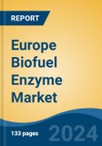 Europe Biofuel Enzyme Market, By Country, Competition, Forecast & Opportunities, 2019-2029F- Product Image