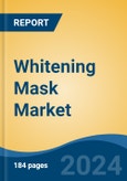 Whitening Mask Market - Global Industry Size, Share, Trends, Opportunity, and Forecast, 2019-2029F- Product Image