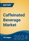 Caffeinated Beverage Market - Global Industry Size, Share, Trends, Opportunity, and Forecast, 2019-2029F- Product Image