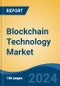 Blockchain Technology Market - Global Industry Size, Share, Trends, Opportunity, and Forecast, 2019-2029F - Product Thumbnail Image