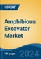 Amphibious Excavator Market - Global Industry Size, Share, Trends, Opportunity, and Forecast, 2019-2029F - Product Image