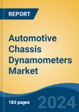 Automotive Chassis Dynamometers Market - Global Industry Size, Share, Trends, Opportunity, and Forecast, 2019-2029F- Product Image