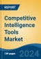 Competitive Intelligence Tools Market - Global Industry Size, Share, Trends, Opportunity, and Forecast, 2019-2029F - Product Thumbnail Image