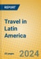 Travel in Latin America - Product Thumbnail Image