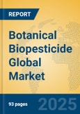 Botanical Biopesticide Global Market Insights 2025, Analysis and Forecast to 2030, by Market Participants, Regions, Technology, Application, Product Type- Product Image