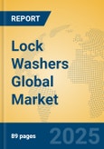 Lock Washers Global Market Insights 2025, Analysis and Forecast to 2030, by Manufacturers, Regions, Technology, Application- Product Image