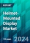 Helmet-Mounted Display Market Size, Share, Trend, Forecast, Competitive Analysis, and Growth Opportunity: 2024-2030 - Product Thumbnail Image