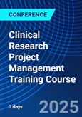 Clinical Research Project Management Training Course (ONLINE EVENT: October 22-24, 2025)- Product Image