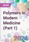 Polymers in Modern Medicine (Part 1)- Product Image