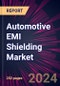 Automotive EMI Shielding Market 2025-2029 - Product Image