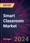 Smart Classroom Market 2025-2029 - Product Thumbnail Image