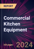 Commercial Kitchen Equipment 2025-2029- Product Image