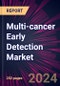 Multi-cancer Early Detection Market 2025-2029 - Product Image