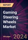 Gaming Steering Wheels Market 2025-2029- Product Image