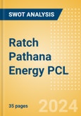 Ratch Pathana Energy PCL (SCG) - Financial and Strategic SWOT Analysis Review- Product Image