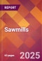 Sawmills - 2025 U.S. Market Research Report with Updated Analysis & Forecasts - Product Thumbnail Image