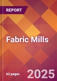 Fabric Mills - 2025 U.S. Market Research Report with Updated Analysis & Forecasts- Product Image