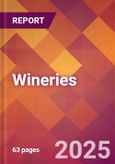 Wineries - 2025 U.S. Market Research Report with Updated Analysis & Forecasts- Product Image