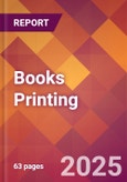 Books Printing - 2025 U.S. Market Research Report with Updated Analysis & Forecasts- Product Image