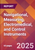 Navigational, Measuring, Electromedical, and Control Instruments - 2025 U.S. Market Research Report with Updated Analysis & Forecasts- Product Image