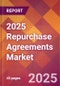 2025 Repurchase Agreements Global Market Size & Growth Report with Updated Analysis & Forecasts - Product Thumbnail Image