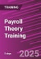 Payroll Theory Training (March 17-18, 2025) - Product Image