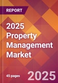 2025 Property Management Global Market Size & Growth Report with Updated Analysis & Forecasts- Product Image