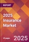 2025 Insurance Global Market Size & Growth Report with Updated Analysis & Forecasts - Product Image