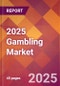 2025 Gambling Global Market Size & Growth Report with Updated Analysis & Forecasts - Product Thumbnail Image